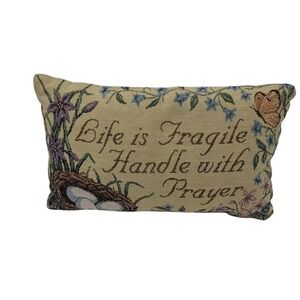 Tapestry Throw PillowLife Is Fragile Handle With Prayer Decorative  accent